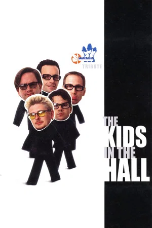 Постер: The Kids in the Hall: Sketchfest Tribute
