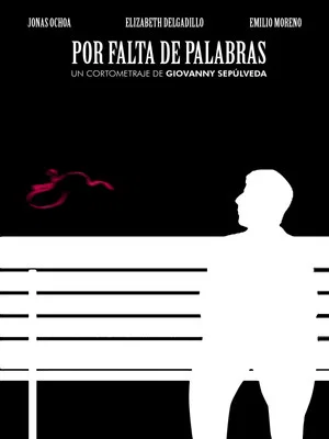 Постер: Por Falta de Palabras