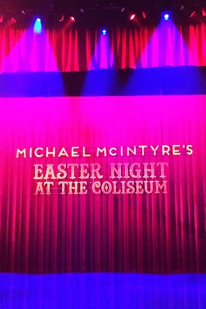 Постер: Michael McIntyre's Easter Night at the Coliseum