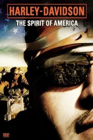 Постер: Harley-Davidson: The Spirit of America