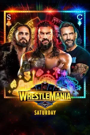 Постер: WWE WrestleMania 41: Saturday