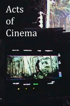 Постер: Acts of Cinema