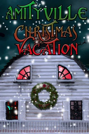 Постер: Amityville Christmas Vacation