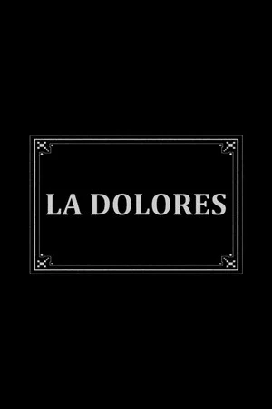 Постер: La Dolores