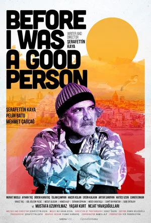 Постер: Before I Was A Good Person
