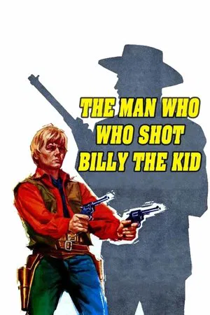 Постер: The Man Who Killed Billy the Kid
