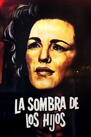 Постер: La sombra de los hijos