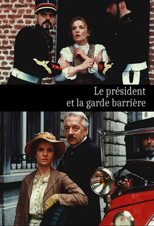 Постер: Le Président et la garde barrière