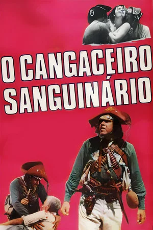 Постер: O Cangaceiro Sanguinário