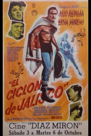 Постер: El ciclón de Jalisco