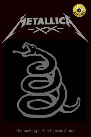 Постер: Classic Albums: Metallica - Metallica