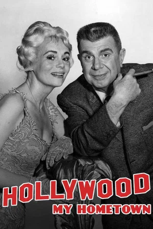 Постер: Hollywood My Home Town