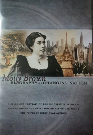 Постер: Molly Brown: Biography of a Changing Nation