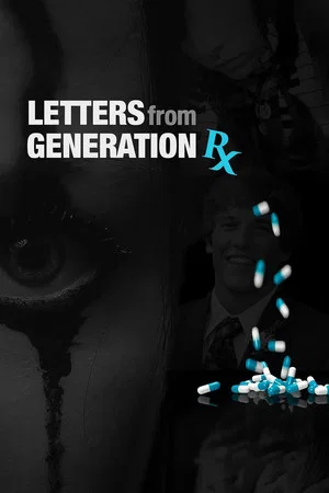 Постер: Letters from Generation Rx
