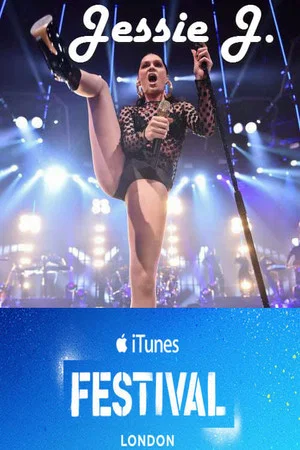 Постер: Jessie J: iTunes Festival