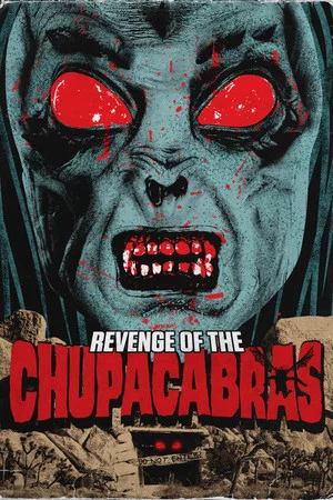 Постер: Bloodthirst 2: Revenge of the Chupacabras