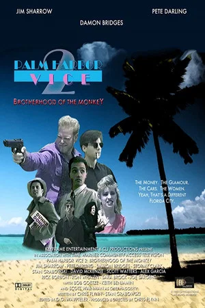Постер: Palm Harbor Vice 2: Brotherhood of the Monkey