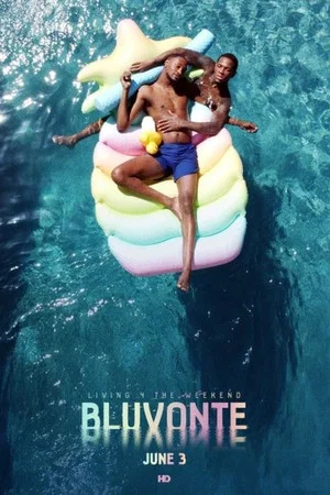 Постер: Living 4 the Weekend: BluVonte