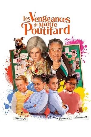 Постер: Les Vengeances de Maître Poutifard