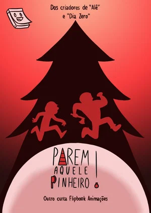 Постер: Stop That Pine Tree!
