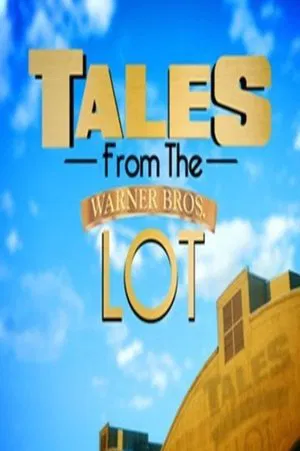 Постер: Tales from the Warner Bros. Lot