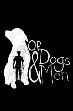 Постер: Of Dogs and Men