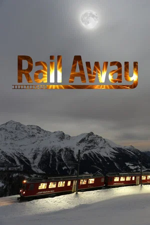 Постер: Rail Away