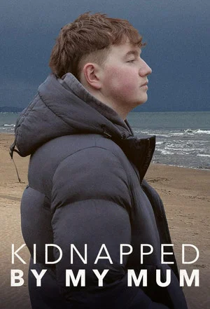 Постер: Kidnapped by My Mum