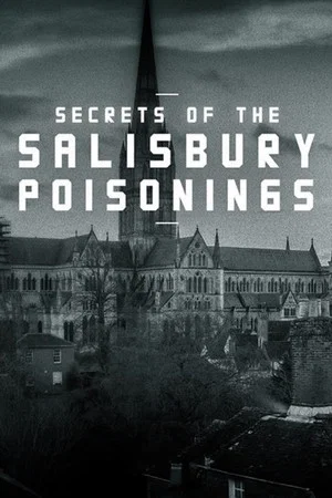 Постер: Secrets of the Salisbury Poisonings
