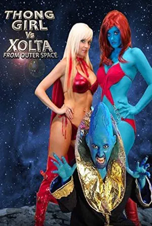 Постер: Thong Girl Vs Xolta from Outer Space