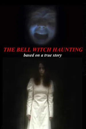 Постер: Bell Witch Haunting