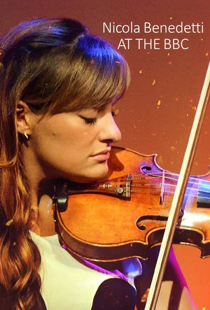 Постер: Nicola Benedetti at the BBC
