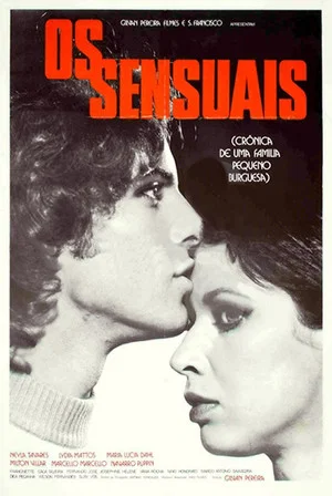 Постер: Os Sensuais - Crônica de Uma Família Pequeno-Burguesa