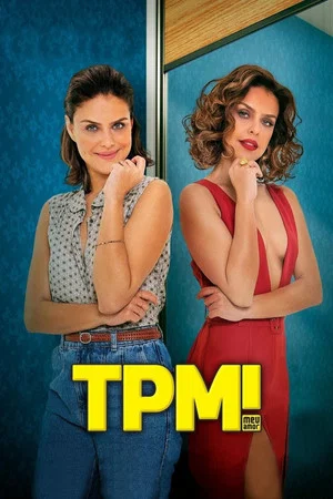 Постер: TPM! Meu amor