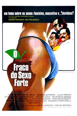 Постер: O Fraco do Sexo Forte