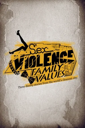 Постер: Sex.Violence.FamilyValues.