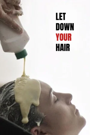 Постер: Let Down Your Hair