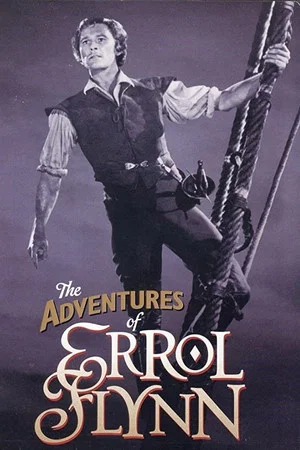 Постер: The Adventures of Errol Flynn