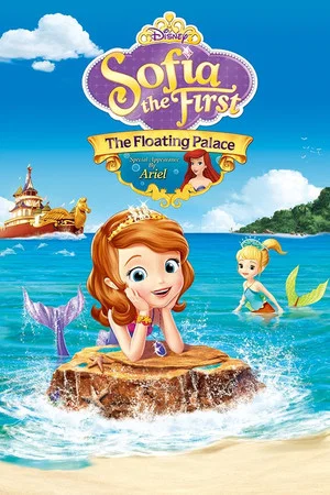 Постер: Sofia the First: The Floating Palace