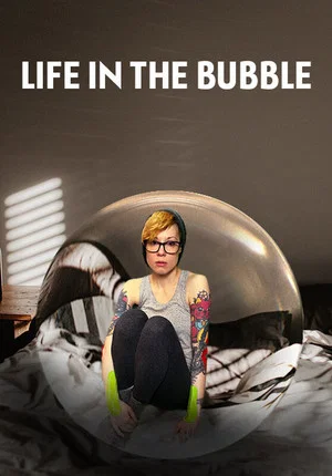 Постер: Life in the Bubble