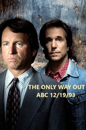 Постер: The Only Way Out