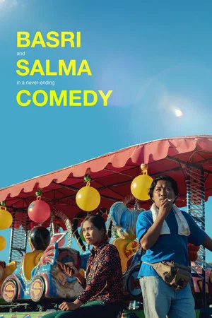 Постер: Basri & Salma in a Never-Ending Comedy