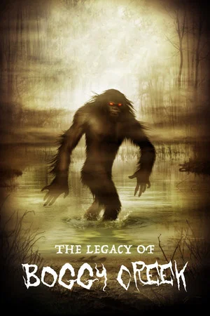 Постер: The Legacy of Boggy Creek