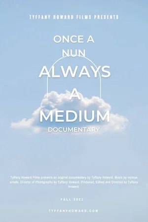 Постер: Once A Nun Always A Medium