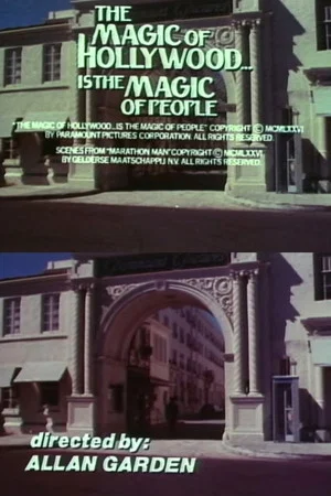 Постер: The Magic of Hollywood... Is the Magic of People