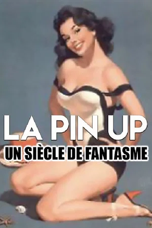 Постер: Pin-up models, a century of fantasies