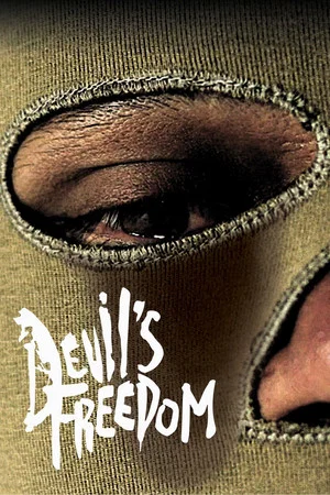Постер: Devil’s Freedom