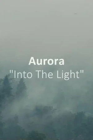 Постер: AURORA: Into The Light