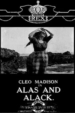 Постер: Alas and Alack