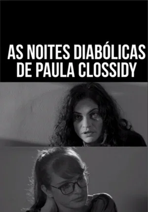Постер: As Noites Diabólicas de Paula Clossidy